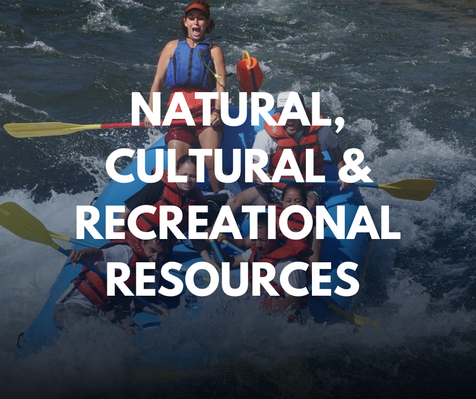 Natural Cultural and Recreational Resources