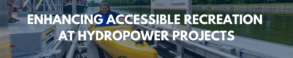 Enhancing Accessible Recreation at FERC Licensed Hydropower Projects. Photo of an accessible launch at Brockport by NPS.