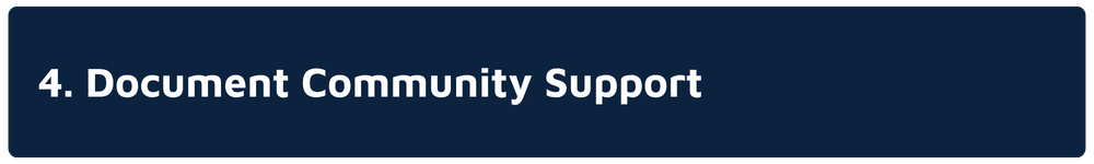 4. Document Community Support