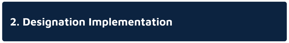 Designation Implementation