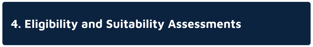 Eligibility and Suitability Assessments