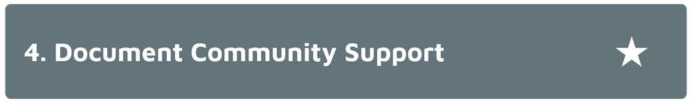 4. Document Community Support