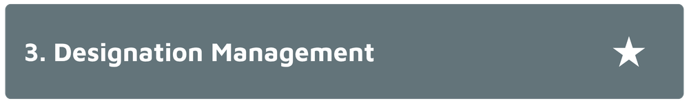 Management of Designation