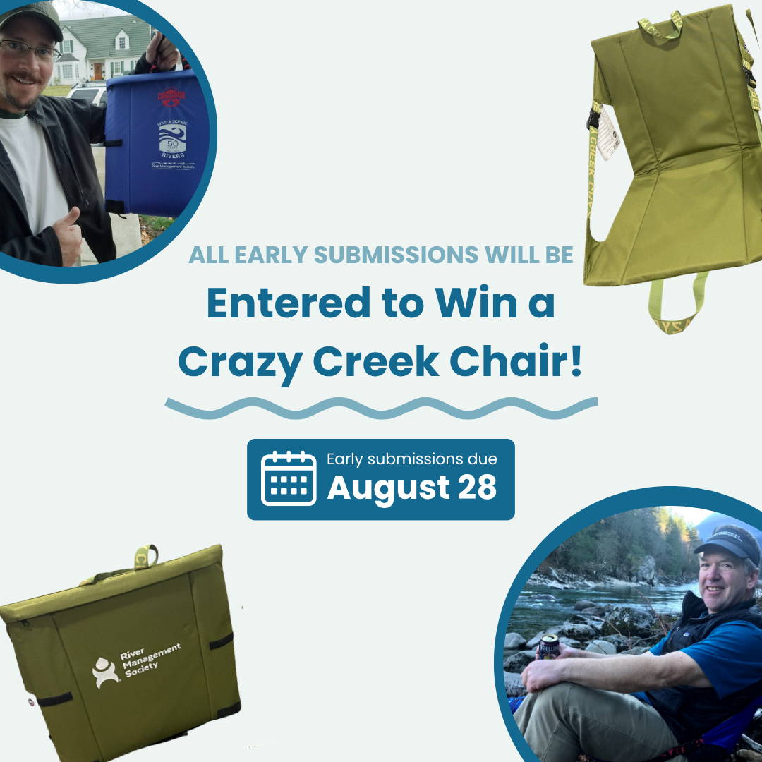 All early submissions (by Aug. 28) will be entered to win an RMS Crazy Creek Chair.