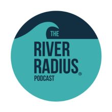 The River Radius Podcast